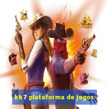 kk7 plataforma de jogos