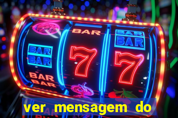 ver mensagem do bingo da amizade