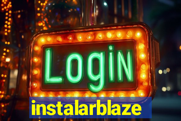 instalarblaze