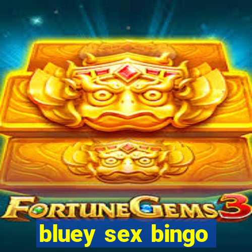 bluey sex bingo