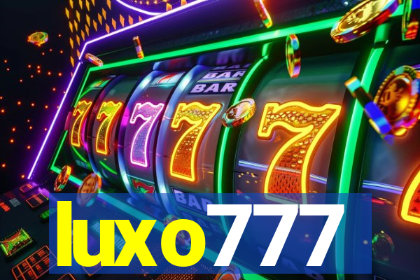 luxo777