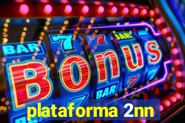 plataforma 2nn