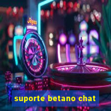 suporte betano chat