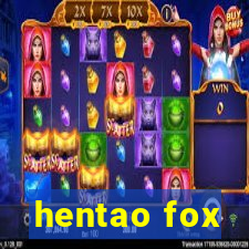 hentao fox