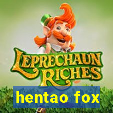 hentao fox