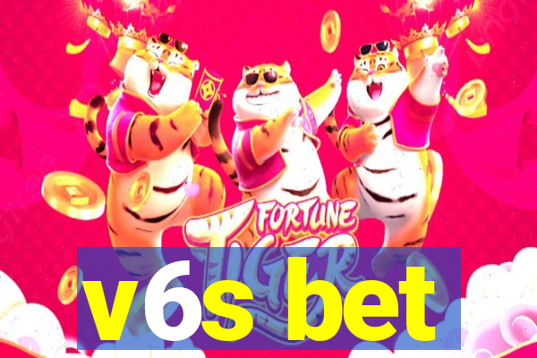 v6s bet