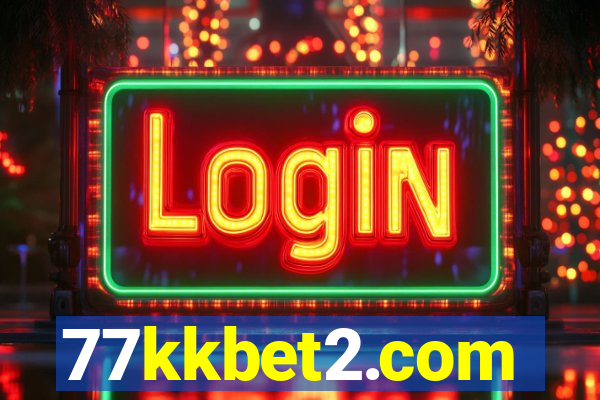 77kkbet2.com