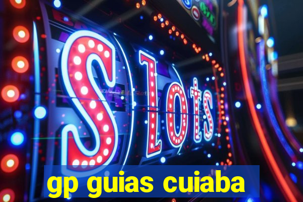 gp guias cuiaba