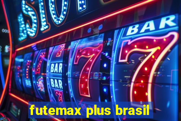 futemax plus brasil