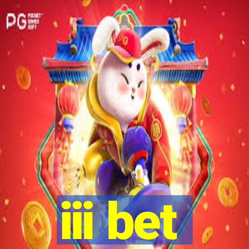 iii bet