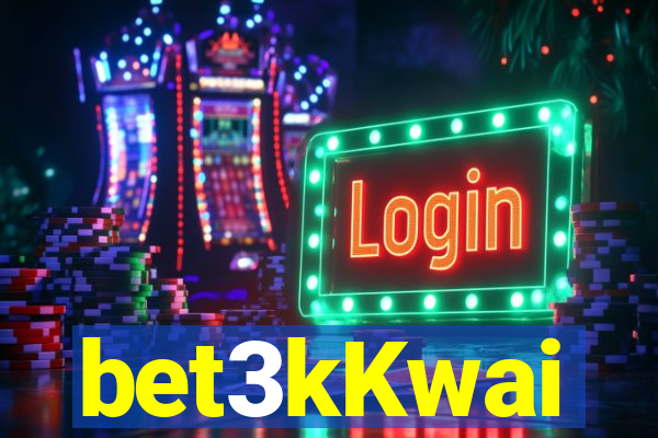 bet3kKwai