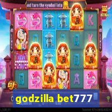 godzilla bet777