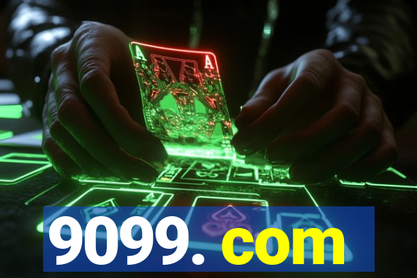 9099. com