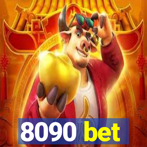 8090 bet