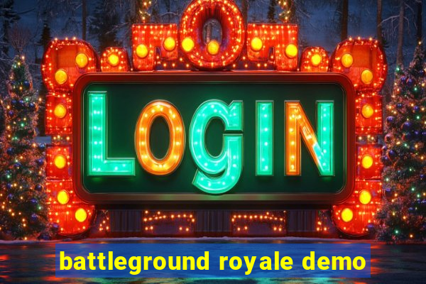 battleground royale demo