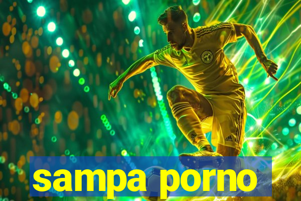 sampa porno