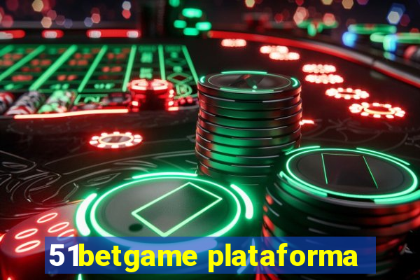 51betgame plataforma