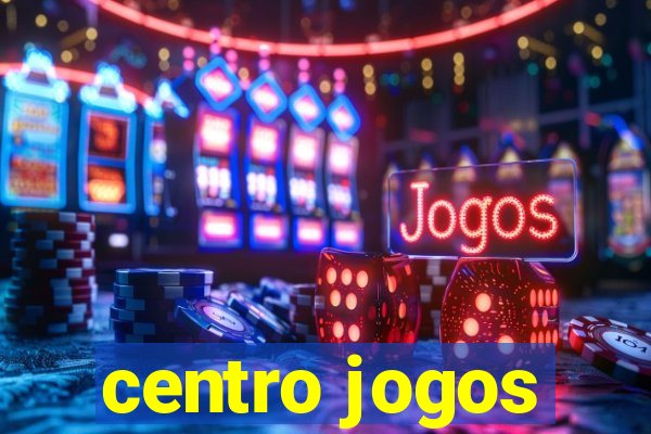 centro jogos