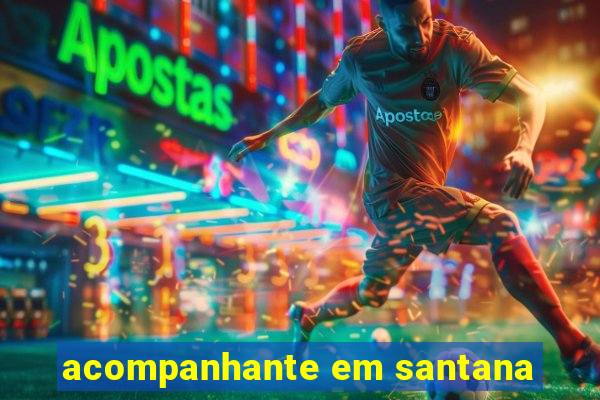 acompanhante em santana