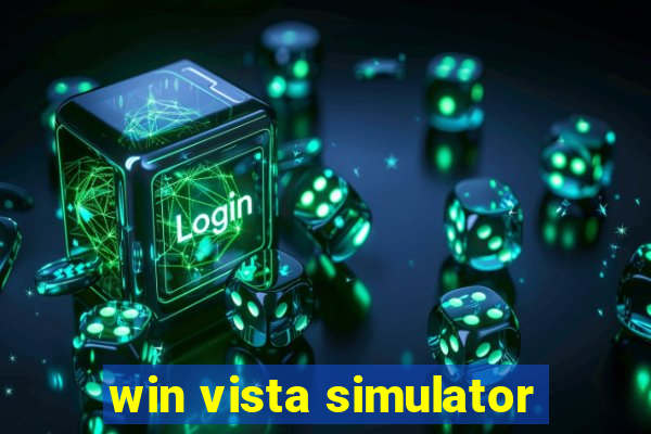 win vista simulator