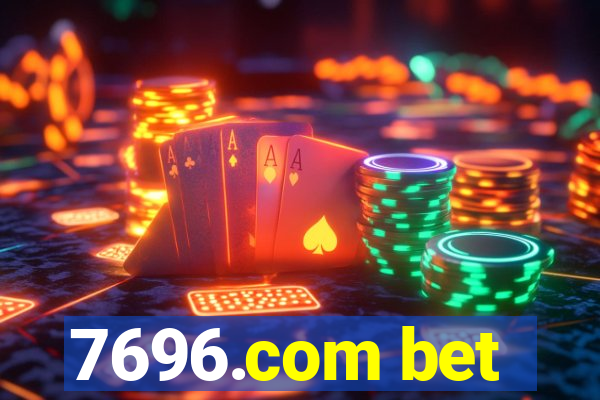 7696.com bet