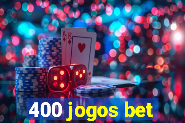 400 jogos bet