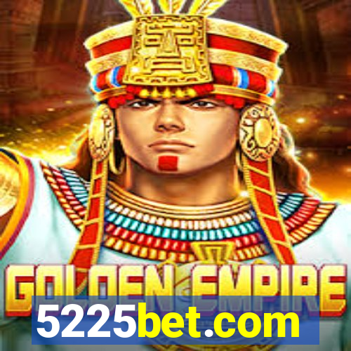 5225bet.com