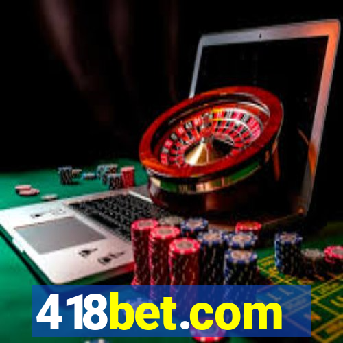 418bet.com