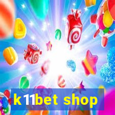 k11bet shop