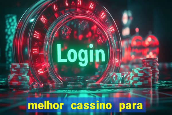 melhor cassino para jogar fortune tiger