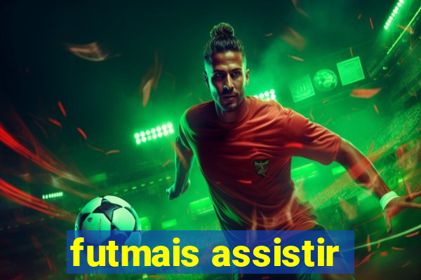 futmais assistir