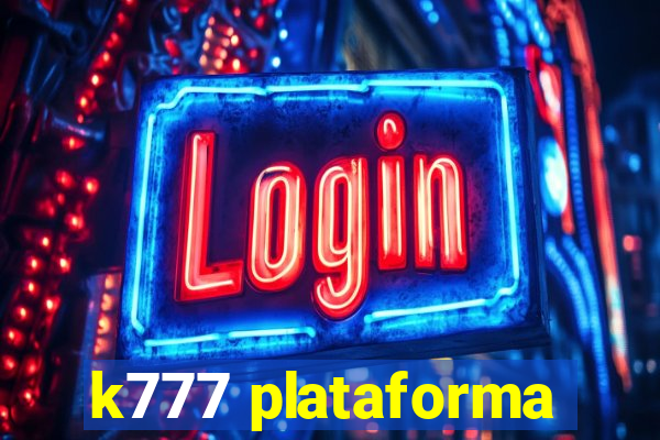 k777 plataforma