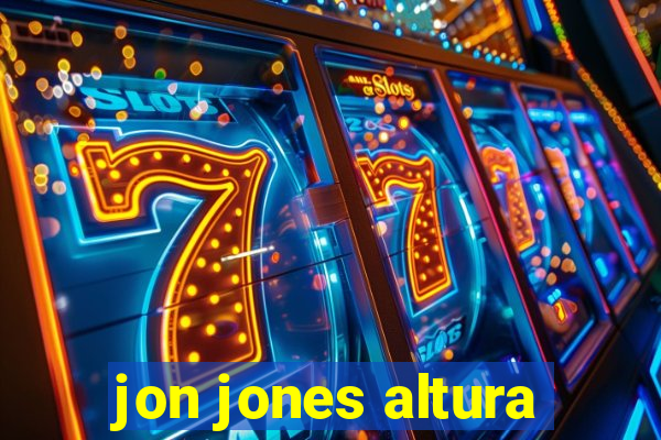 jon jones altura