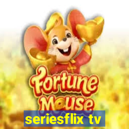 seriesflix tv