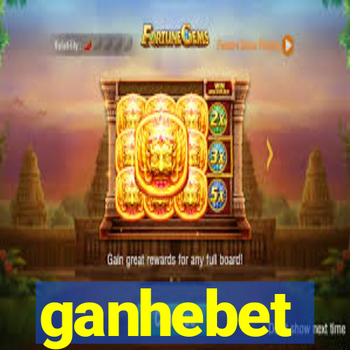 ganhebet