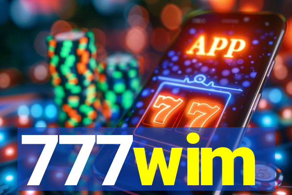 777wim