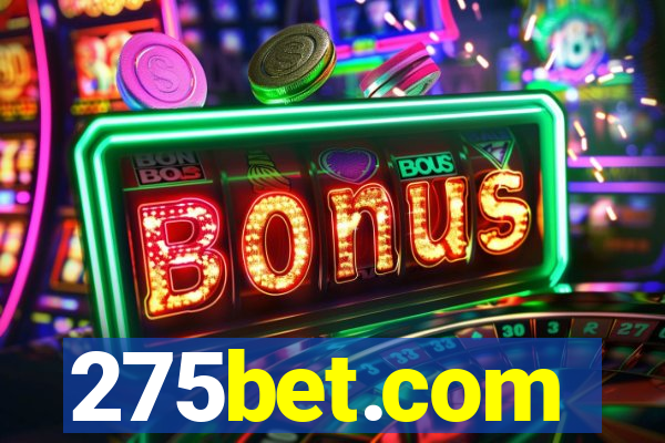 275bet.com