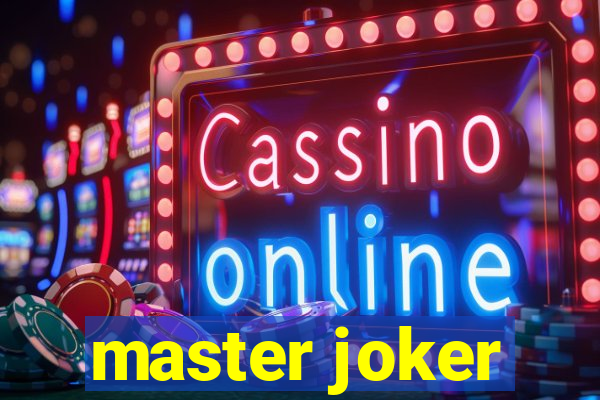 master joker