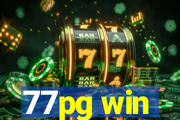 77pg win