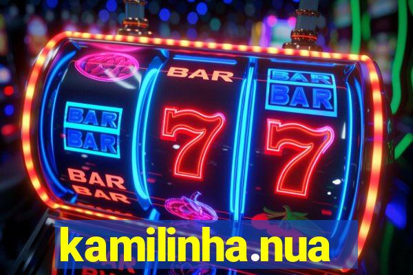 kamilinha.nua