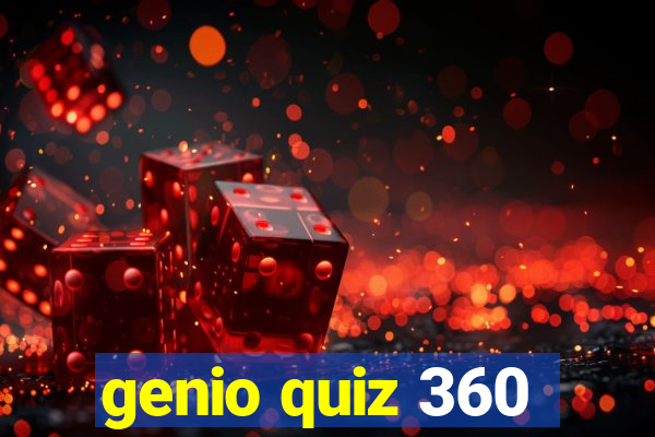 genio quiz 360