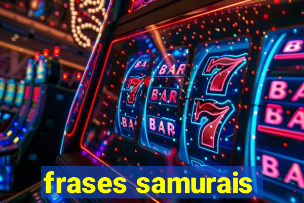 frases samurais