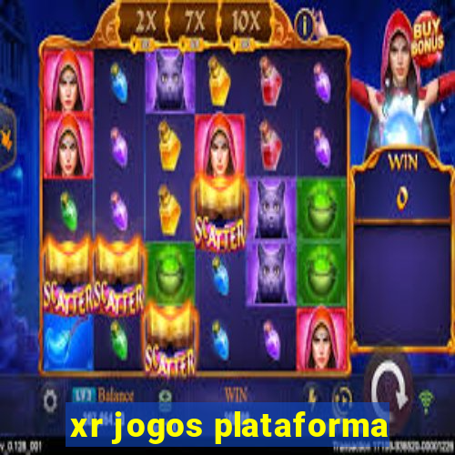 xr jogos plataforma