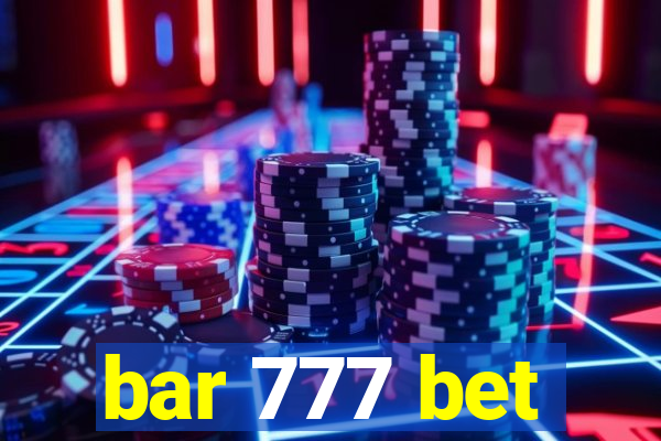 bar 777 bet