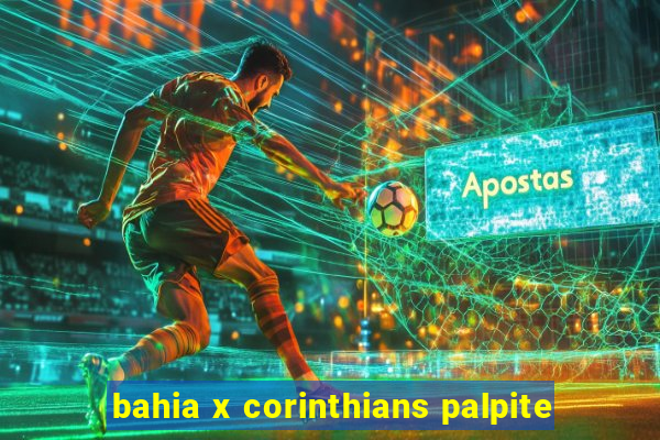 bahia x corinthians palpite