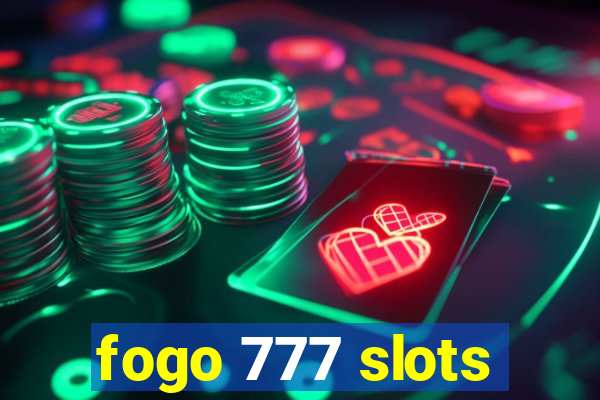 fogo 777 slots