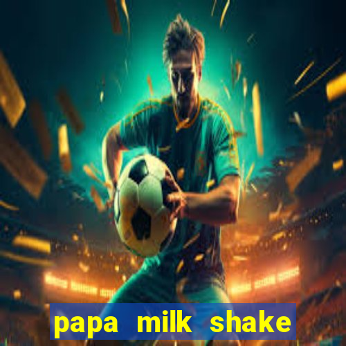 papa milk shake click jogos