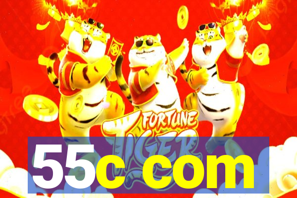 55c com