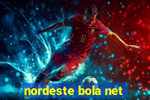 nordeste bola net