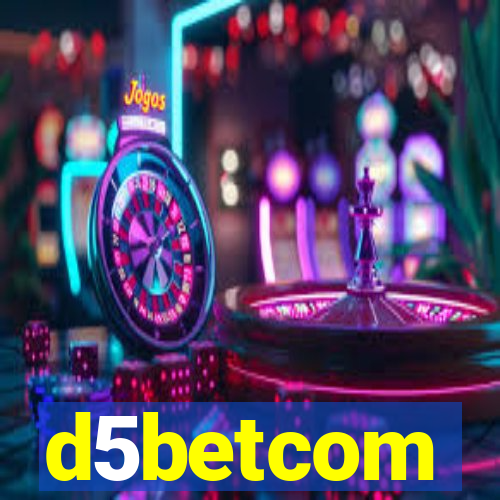 d5betcom